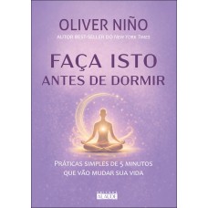 Faça Isto Antes De Dormir