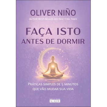 Faça Isto Antes De Dormir