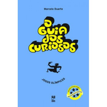 O Guia Dos Curiosos - Jogos Olímpicos