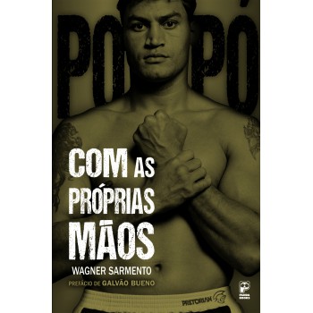 Com As Próprias Mãos