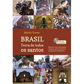 Brasil: Terra De Todos Os Santos