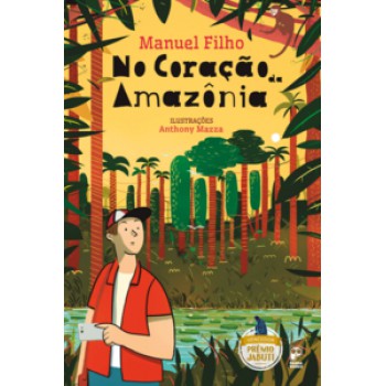 No Coração Da Amaz-nia