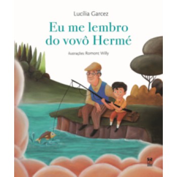 Eu Me Lembro Do Vov- Hermé