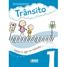 Trânsito Vol 1: Saber E Agir No Trânsito