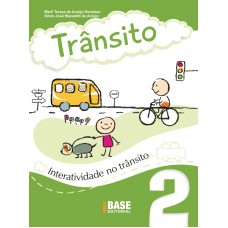 Trânsito Vol 2: Interatividade No Trânsito