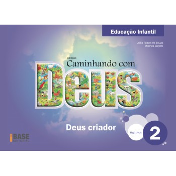 Caminhando Com Deus Vol 2 Ed Infantil: Deus Criador