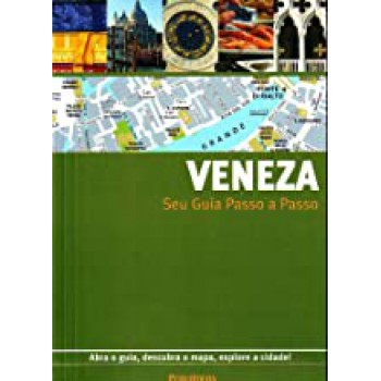 SEU GUIA PASSO A PASSO - VENEZA