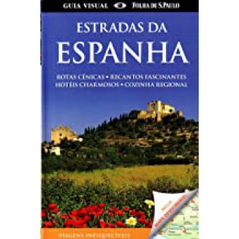 GUIA VISUAL: ESTRADAS DA ESPANHA