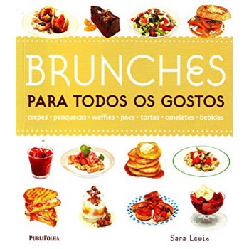 BRUNCHES PARA TODOS OS GOSTOS