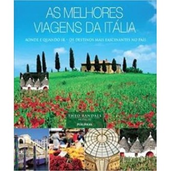 AS MELHORES VIAGENS DA ITÁLIA