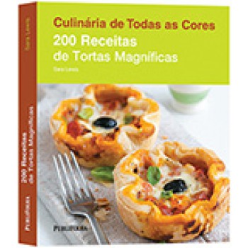 CULINARIA DE TODAS AS CORES - 200 REC. DE TORTAS MAGNIFICAS