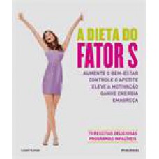 DIETA DO FATOR S, A