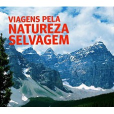 VIAGENS PELA NATUREZA SELVAGEM