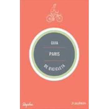 GUIA PARIS DE BICICLETA