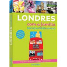 LONDRES COM A FAMILIA - SEU GUIA PASSO A PASSO