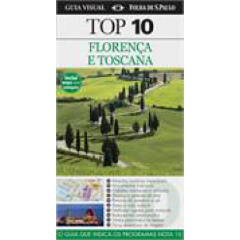 TOP 10 - FLORENCA E TOSCANA