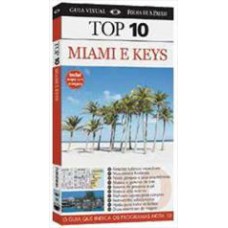 TOP 10 - MIAMI E KEYS