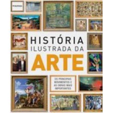 HISTORIA ILUSTRADA DA ARTE