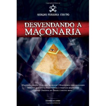 Desvendando A Maçonaria