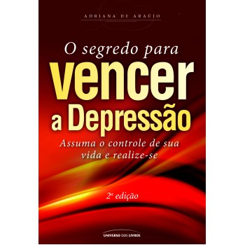 O Segredo Para Vencer A Depressão