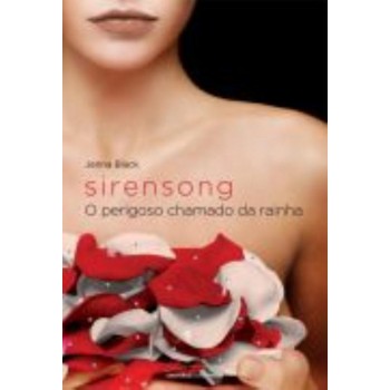 Sirensong: O Perigoso Chamado Da Rainha