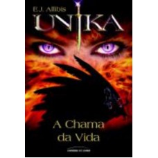 Unika: A Chama Da Vida