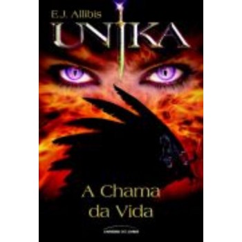 Unika: A Chama Da Vida