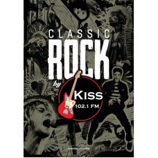 Classic Rock By Kiss Fm