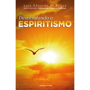 Desvendando O Espiritismo (pocket)