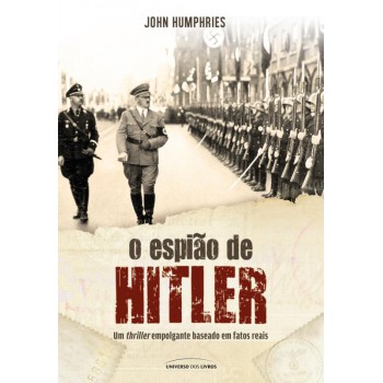 O Espião De Hitler