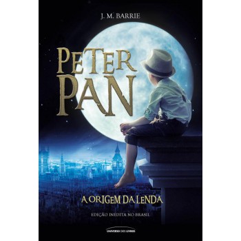 Peter Pan: A Origem Da Lenda