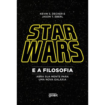 Star Wars E A Filosofia