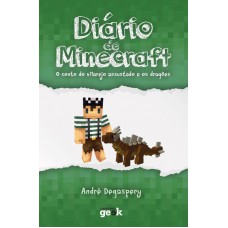 Diário De Minecraft - Volume 2: O Conto Do Vilarejo Assustado E Os Dragões