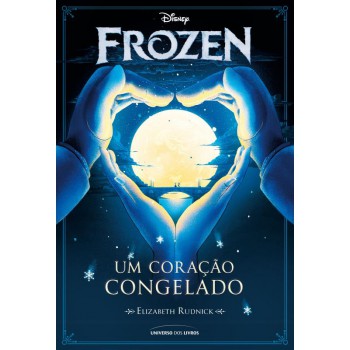 Frozen: Um Coração Congelado