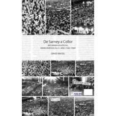 De Sarney A Collor: Reformas Políticas, Democratização E Crise (1985-1990)