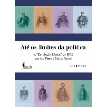 Até Os Limites Da Política: A 