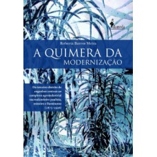 A Quimera Da Modernização: Do Terceiro Distrito De Engenhos Centrais Ao Complexo Agroindustrial Sucroalcooleiro Paulista, Mineiro E Fluminense (1875-1926)