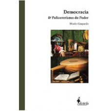 DEMOCRACIA E POLICENTRISMO DO PODER