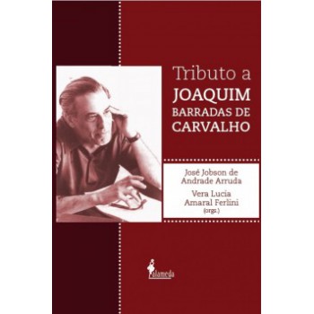 Tributo A Joaquim Barradas De Carvalho