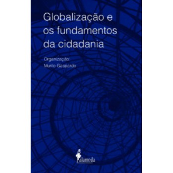 Globalização E Os Fundamentos Da Cidadania