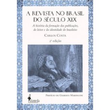 A Revista No Brasil Do Século Xix