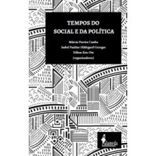 Tempos Do Social E Da Política