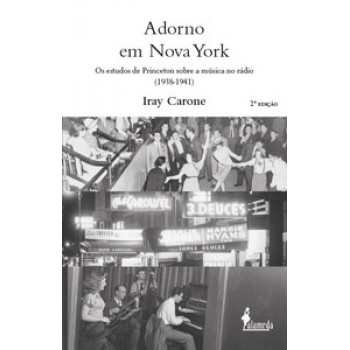 Adorno Em Nova York: Os Estudos De Princeton Sobre A Música No Rádio (1938-1941)