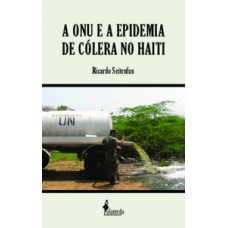 A Onu E A Epidemia De Cólera No Haiti