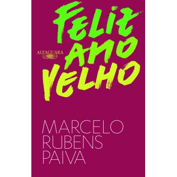 Feliz Ano Velho