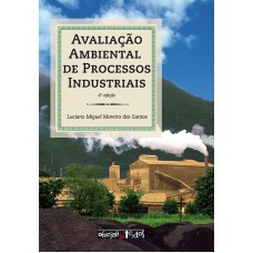 Avaliação Ambiental De Processos Industriais