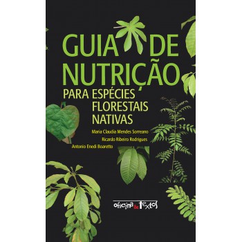 Guia De Nutrição Para Espécies Florestais Nativas