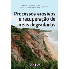 Processos Erosivos E Recuperação De áreas Degradadas
