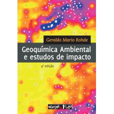 Geoquímica Ambiental E Estudos De Impacto