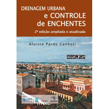 Drenagem Urbana E Controle De Enchentes